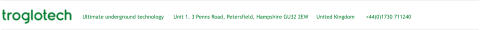Ultimate underground technology      Unit 1. 3 Penns Road, Petersfield, Hampshire GU32 2EW     United Kingdom       +44(0)1730 711240