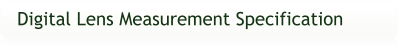 Digital Lens Measurement Specification