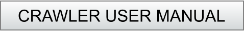 CRAWLER USER MANUAL